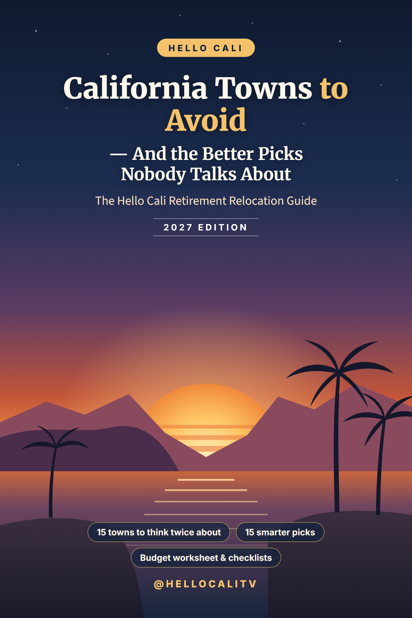Cover of the ebook California Towns to Avoid, And the Better Picks Nobody Talks About